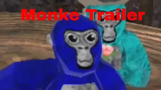 Monke Trailer