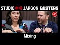 Mixing Explained (What is Mixing in Music and Audio?) - Studio Jargon Busters #8