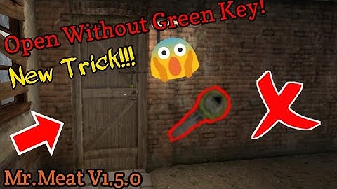 How To Enter New Exterior Area Without Green Key In Mr.Meat Horror Game | Mr.Meat New Update V1.5.0