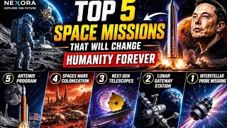 Top 5 Space Missions That Will Change Humanity Forever 🚀 | Future of Space Exploration