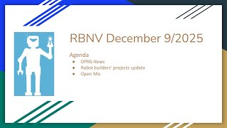 DPRG RBNV - Robot Builders Night Virtual - December 9, 2025