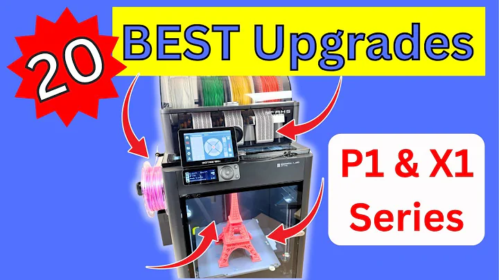 The 20 BEST Upgrades for your Bambu Lab P1/X1 Series 3D Printers!