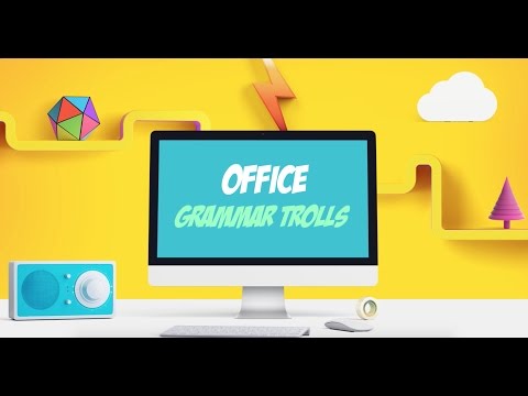 Office Grammar Trolls - Office Grammar Trolls