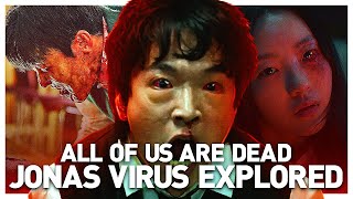 ALL OF US ARE DEAD INFECTION EXPLAINEDWhat are the Half-Bies Created by Jonas Virus