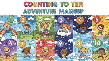 Counting to Ten Adventure Mashup 🔢🌟 | Learn Numbers 1–10 for Kids | Animagic Studio