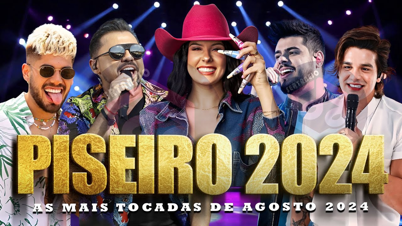 Musicas Mais Tocadas 2024 TikTok Piseiro Top Piseiro 2024 Atualizado