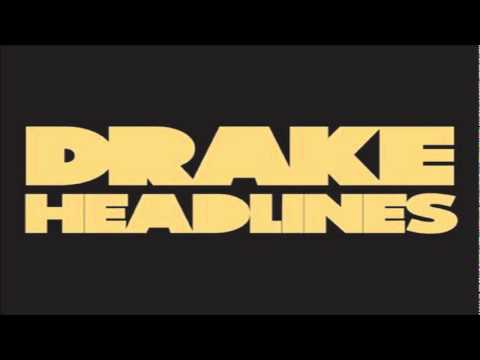 Drake- "Headlines"