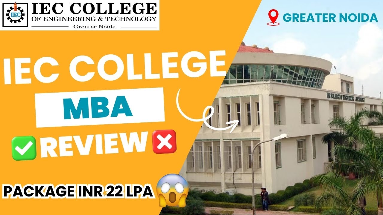 IEC College Greater Noida MBA Review 2025 | Fees, Placements, Admission Process & Honest Review! 🚀