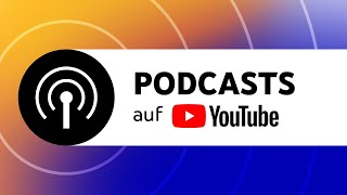 Einen Podcast in YouTube Studio erstellen