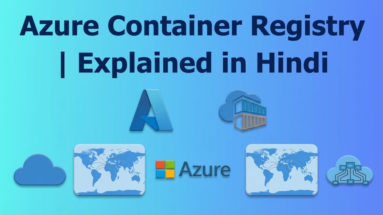Azure Container Registry (ACR) Explained in Hindi | Complete Tutorial ...