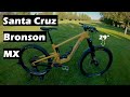 2022 Santa Cruz Bronson MX | Ride & Review