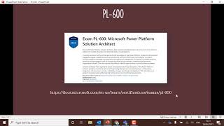 PL-600: Microsoft Power Platform Solution Architect  (Hints, Tips, Advice)
