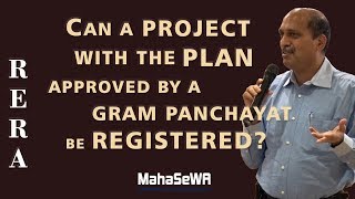 Rera Can A Project With The Plan Approved By A Gram Panchayat Be Registered?