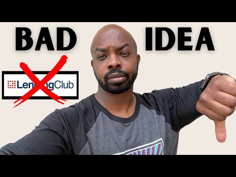 The Worst Investment I have ever made | LendingClub Review