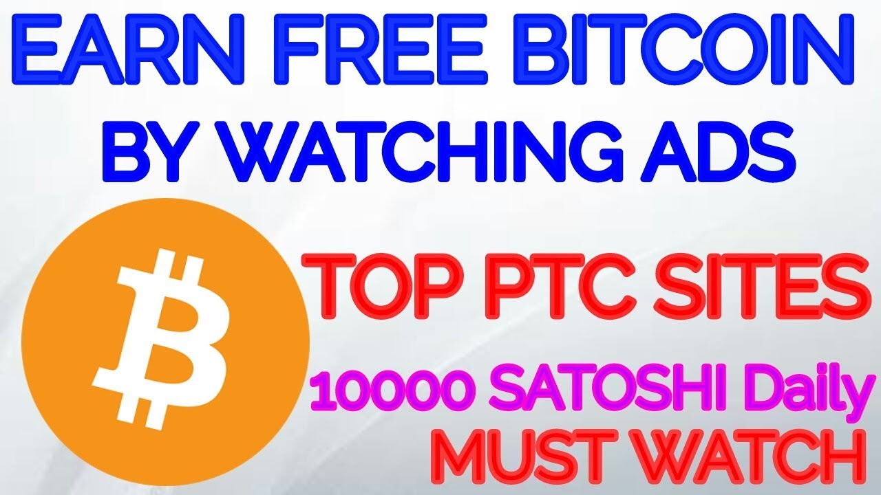 Earn Bitcoin By watching Ads|PTC Website|Best Sites|Legit Site|2017-2018