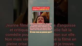 Jeanne Filmé En Pleine Crise Dangoisse Critiquée