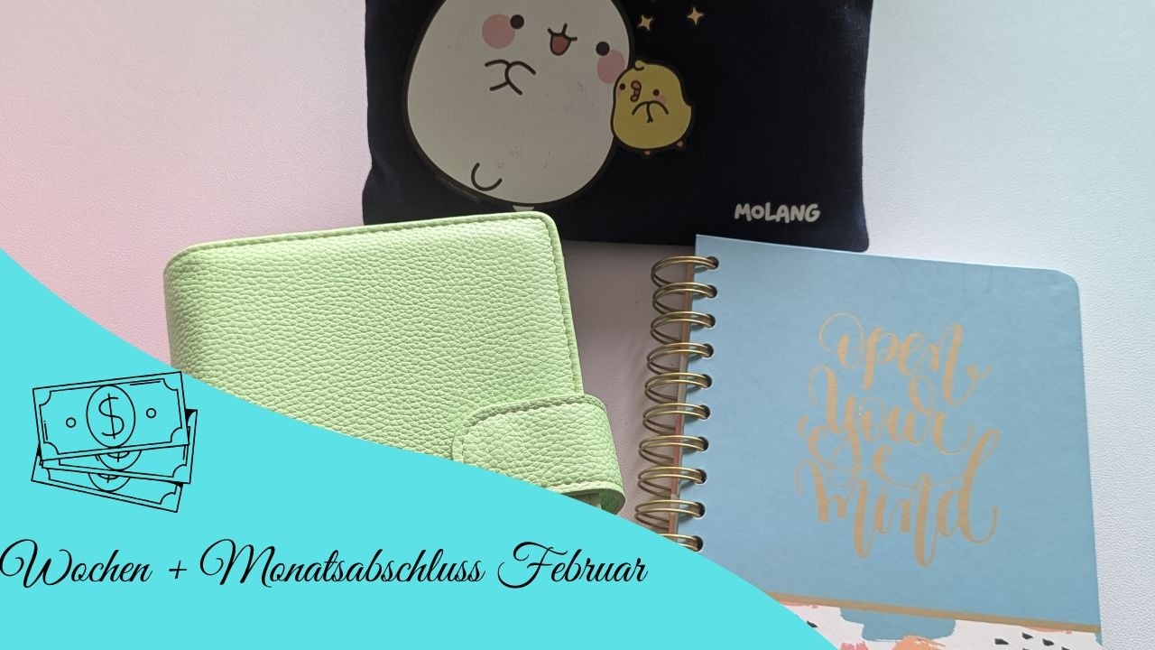 💰Wochen + Monatsabschluss + Planung Teil 1 für Februar/März + Finanzspritze für meine Spartöpfe 🤑💰