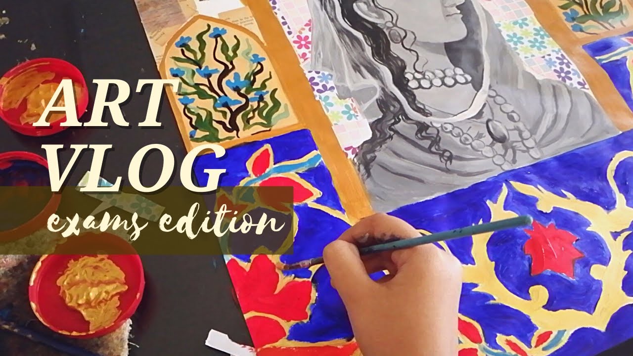 Art Vlog Art Exam Edition YouTube