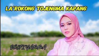 MERINDING ‼️SELFI YAMMA ~ LA'ROKONG TOJENGMA KAPANG || LAGU BUGIS DAN MAKASSAR VIRAL || SUARA BENING