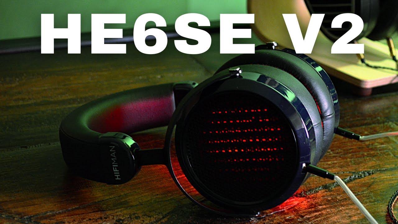 Áudio] Hifiman HE6SE V2 - Diamante bruto [Análise e Review] - YouTube
