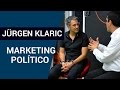 Jürgen Klaric en Marketing Político y Gobierno I Miguel Jaramillo Lujan