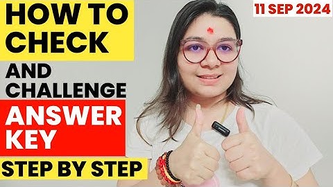 🔥HOW TO CHECK AND CHALLENGE ANSWER KEY & RESPONSE SHEET | HOW TO DOWNLOAD⬇️ | SHEFALI MISHRA