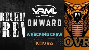 Onward - WRECKING CREW vs KOVRA - Season 18 Week 8 - VRML