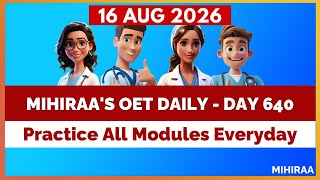 OET DAILY PRACTICE - 640 | MIHIRAA