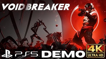 VOID BREAKER Full Demo Gameplay Walkthrough Part 1 | PS5 Games | 4K HDR | No Commentary FPS Gaming