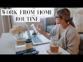 WORK FROM HOME ROUTINE | Day In My Life Working from Home During Quarantine