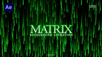 Create a Stunning MATRIX Background Animation | After Effects Tutorial [NO PLUGINS]