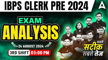 IBPS Clerk Analysis 2024 | IBPS Clerk 3rd Shift Analysis | Asked Questions & Expected Cut Off
