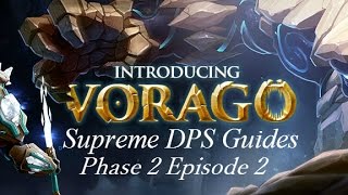 RS VORAGO Supreme Deeps Guides P2- Episode 2