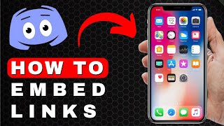 How To Embed Links In Chat On Discord  Discord Mobile Tutorial 2025