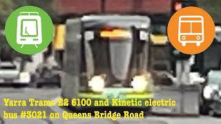 Yarra Trams E2 6100 and Kinetic electric bus #3021 on Queens Bridge Road