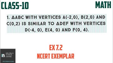 1. ΔABC with vertices A(–2,0), B(2,0) and C(0,2) is similar to ΔDEF with vertices D(–4, 0), E(4, 0.