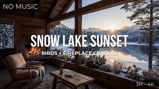 Snowy Lake Sunset Cabin ❄️🔥🐦 | Fireplace Crackle &amp; Winter Birdsong (4K)