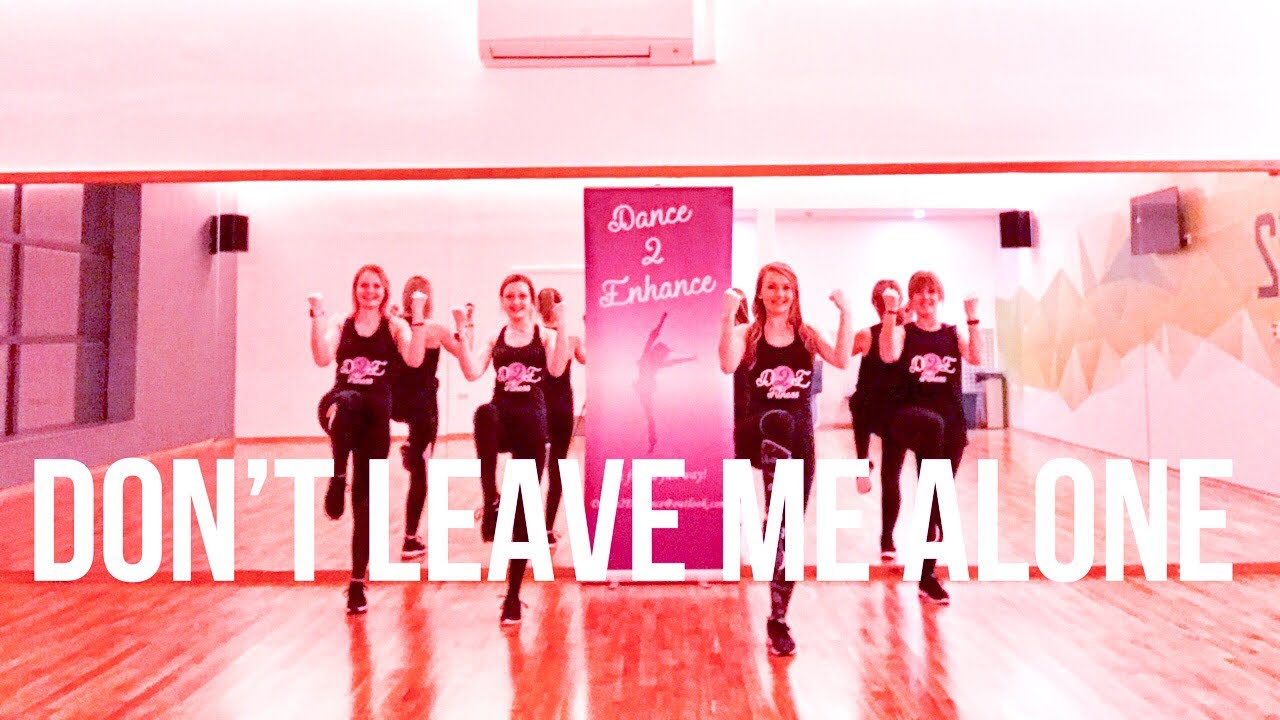 'Don't Leave Me Alone' David Guetta feat Anne-Marie Remix || Dance 2 Enhance Fitness