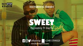 Rayvanny - Sweet Ft Guchi Instrumental (Prod. By Bazestop) Afro pop Instrumental Afrobeat