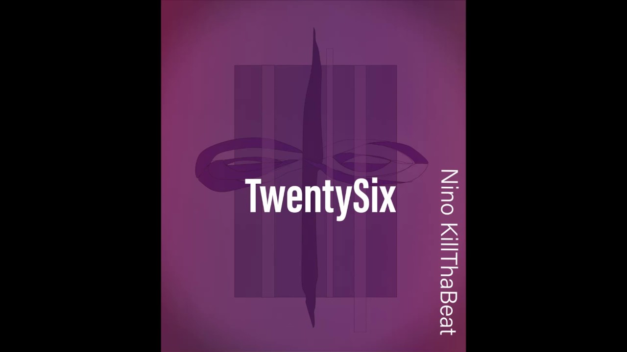TwentySix(Official Beat) (Prod. Nino KillThaBeat/NinoOTB)