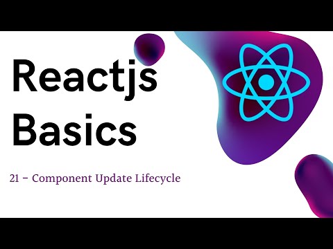 21 ReactJS basics Lifecycle When Component Update