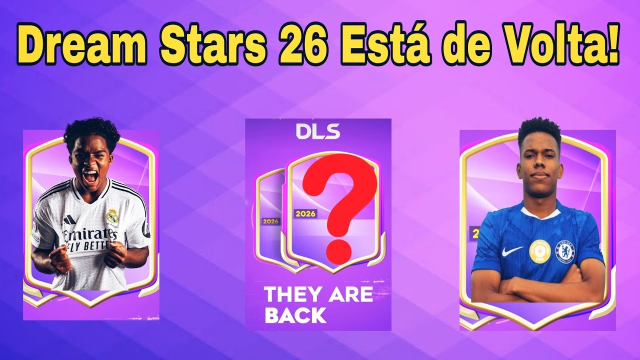 DLS 26 | DREAM STARS Vem aí Com os Melhores da Temporada 