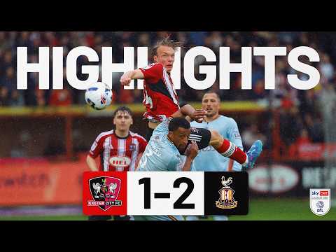 HIGHLIGHTS: Exeter City 1 Bradford City 2 (2/5/26) EFL Sky Bet League One