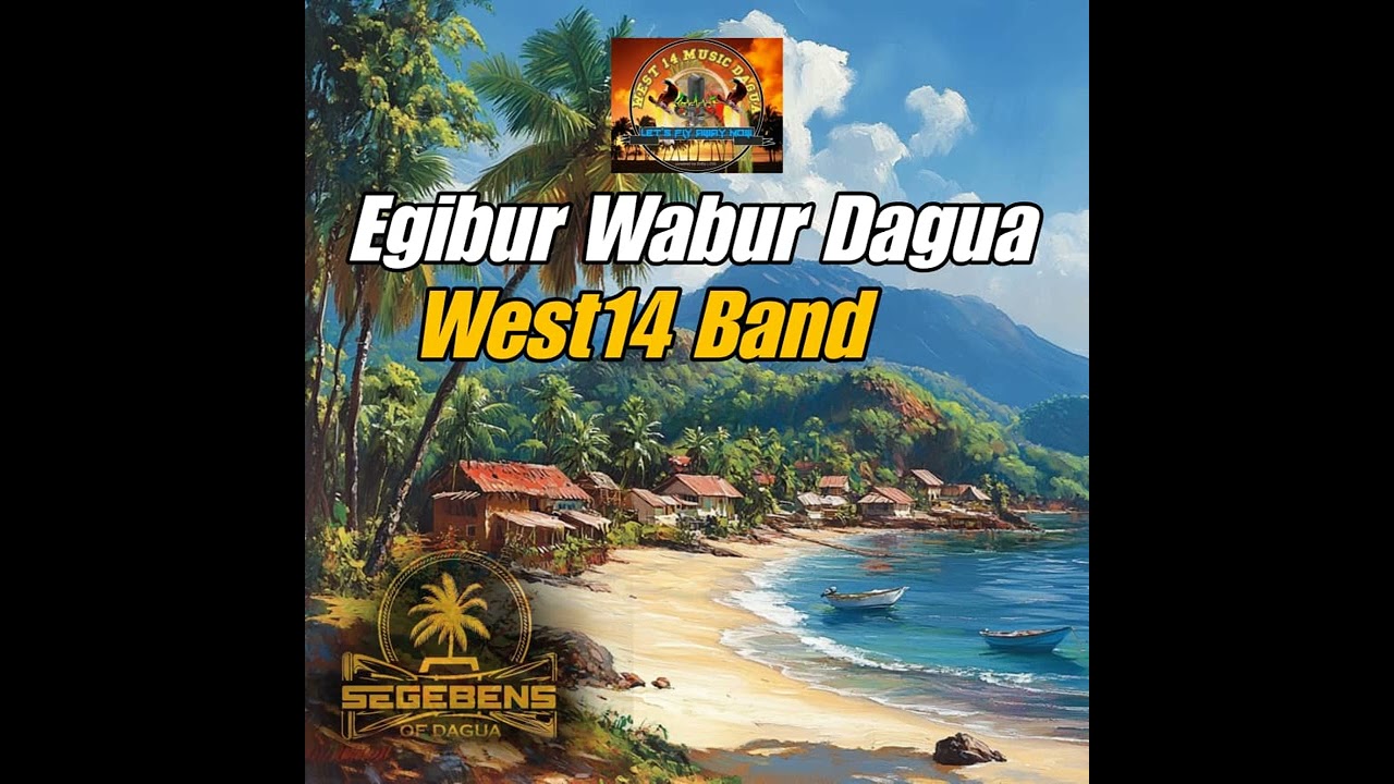 EIGIBUR WABUR DAGUA [PROD BY SEGEBENS OF DAGUA 🎶][PNG MUSIC 2024]