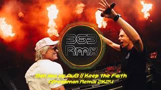 DJ BREAKBEAT TERBARU || Keep the Faith (Bon Jovi vs Armin van Buuren) // Afrezamon JTB Remix 2K24