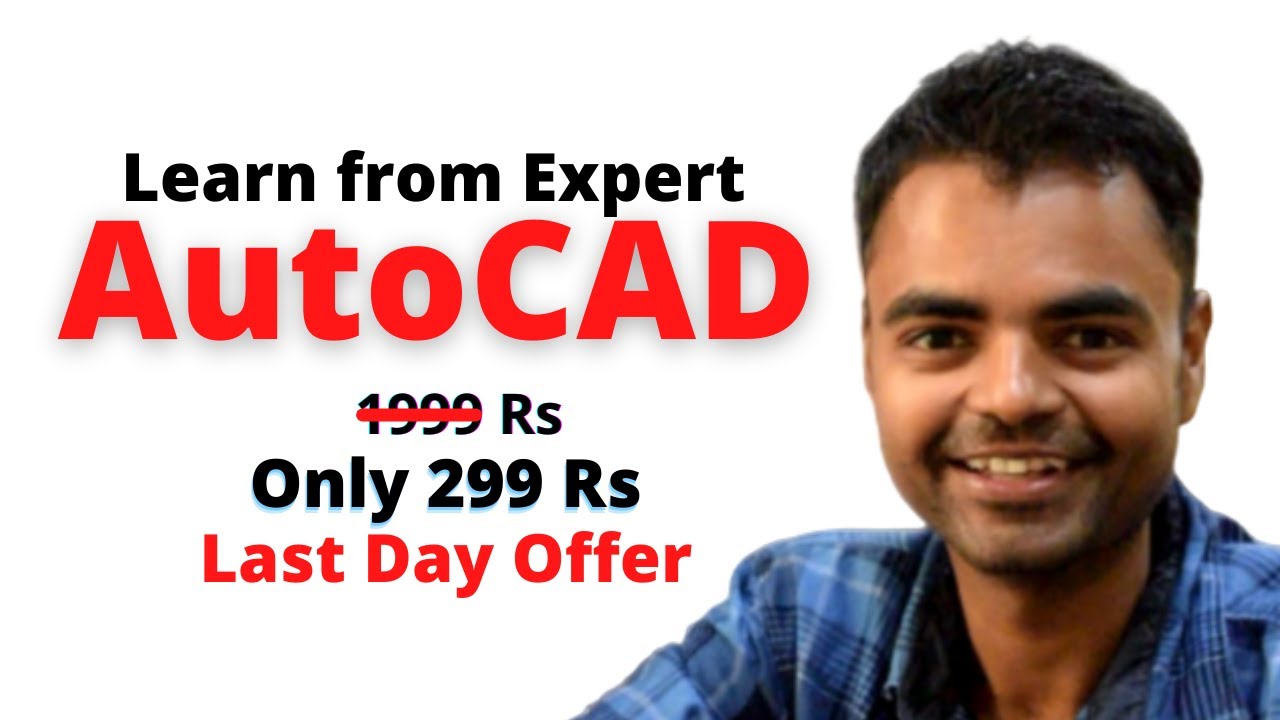 Learn AutoCAD 2021 in Hindi @299 Rs Limited Time Offer - YouTube