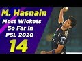 Mohammad Hasnain | Most Wickets Taker So Far in PSL 2020 | HBL PSL 2020
