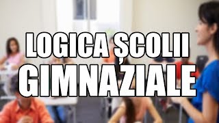 Logica Școlii Gimnaziale Parodie