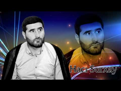 Hacı Surxay - Allahı tanımaq (Tovhid)