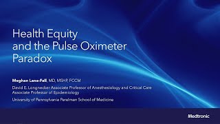 Health Equity and the Pulse Oximeter Paradox by SCCM 126 views 2 months ago 34 minutes